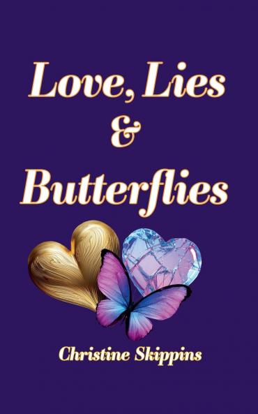 Love Lies and Butterflies