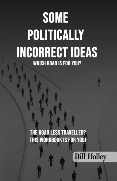 Some Politically Incorrect Ideas