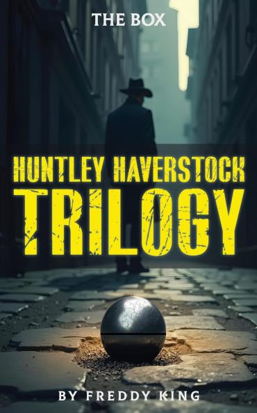 HUNTLEY HAVERSTOCK TRILOGY