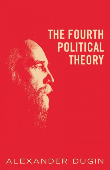 The Fourth Political Theory
