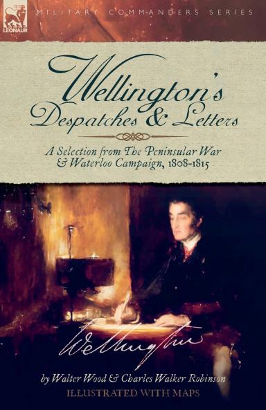 Wellington's Despatches & Letters