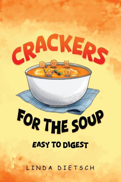 Crackers For The Soup