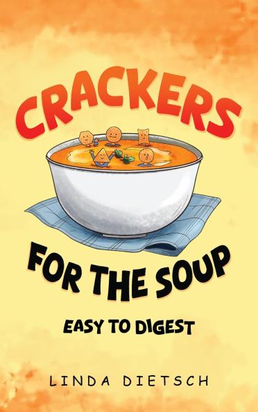 Crackers For The Soup