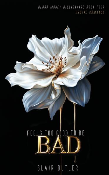 Feels Too Good To Be Bad