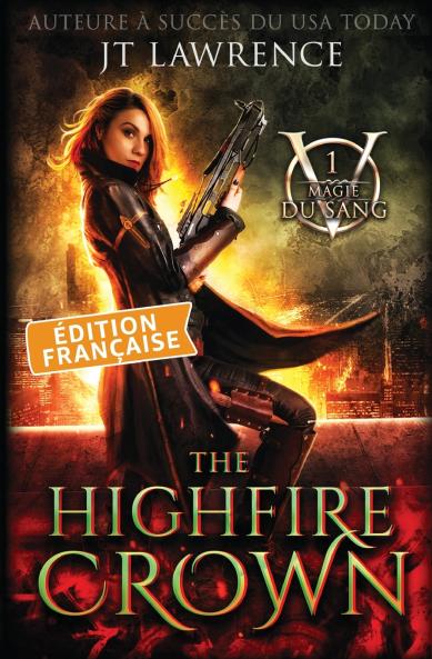 The Highfire Crown Édition française