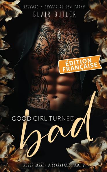 Good Girl Turned Bad Édition française