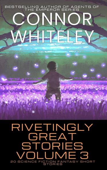 Rivetingly Great Stories Volume 3