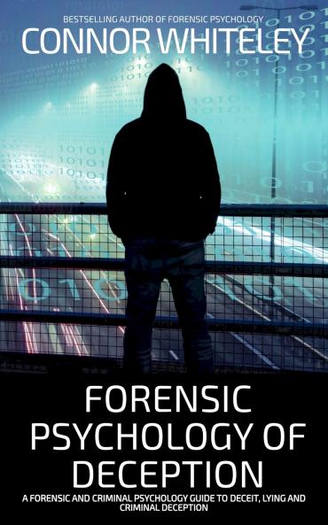Forensic Psychology of Deception