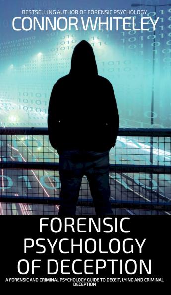Forensic Psychology of Deception