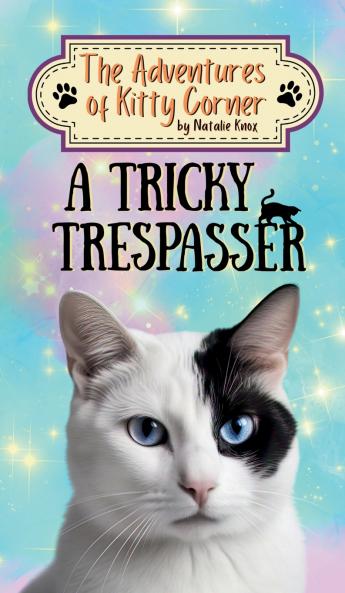 A Tricky Trespasser