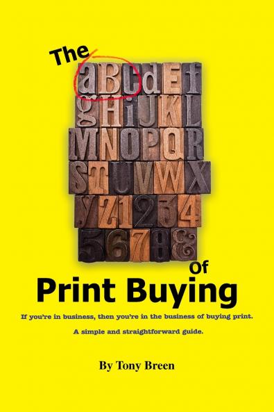The ABC of Print Buying