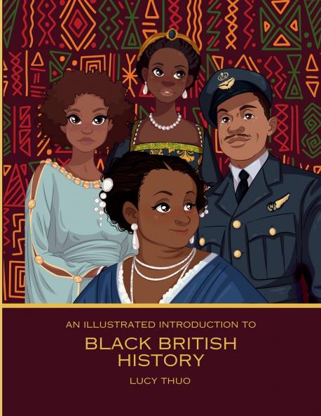 An Illustrated Introduction to Black British History