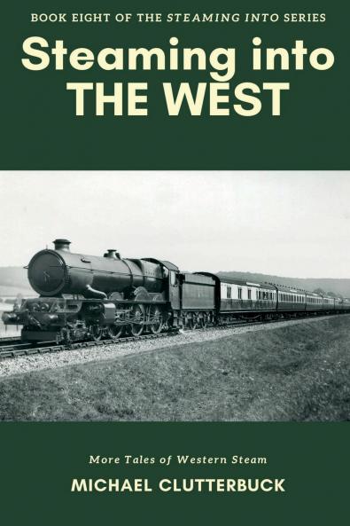 Steaming into the West