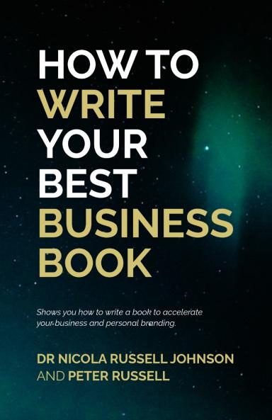 HOW TO WRITE YOUR BEST BUSINESS BOOK