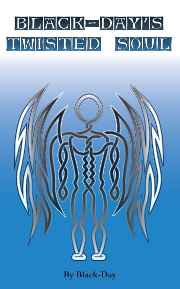 Black-Day's Twisted Soul