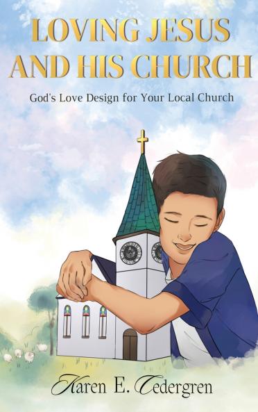 Loving Jesus and His Church