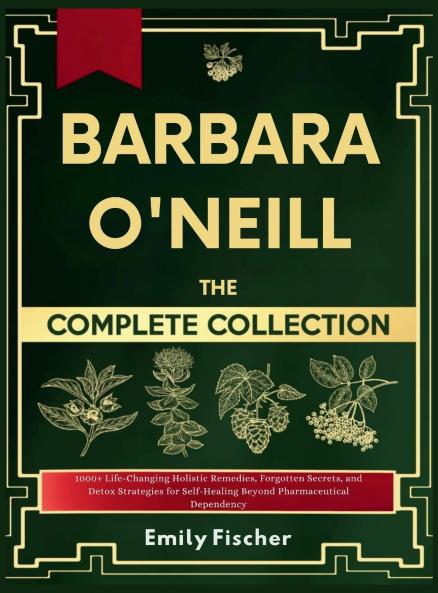 Barbara O'Neill The Complete Collection