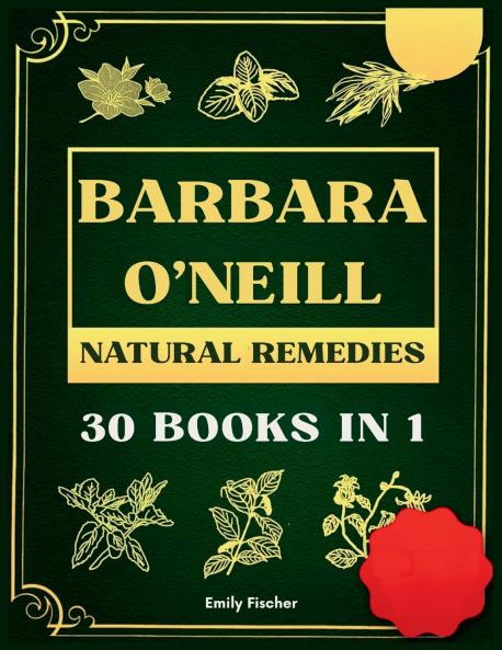 Barbara O'Neill Natural Remedies