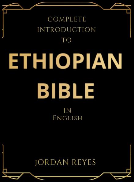 Complete Introduction to Ethiopian Bible In English