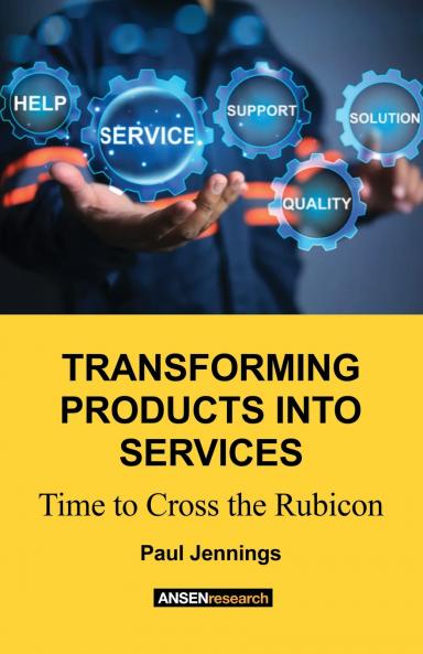 Transforming Products Into Services