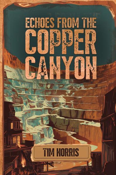 Echoes From The Copper Canyon