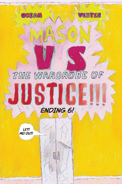 Mason VS The Wardrobe Of Justice!!!!!! Cliff-Hanger 6