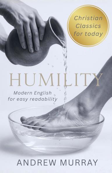 Humility - Andrew Murray in Modern English