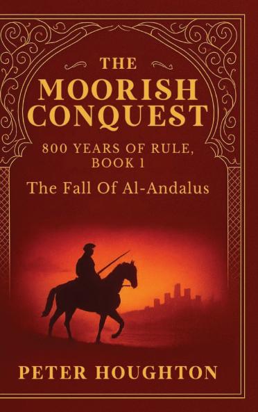 The Moorish Conquest