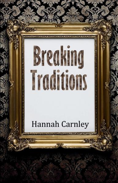 Breaking Traditions