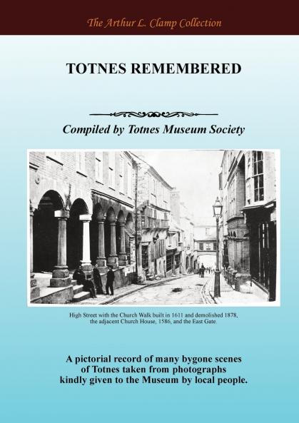 Totnes Remembered