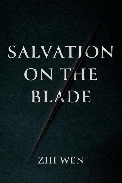 Salvation on the Blade