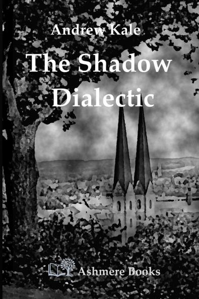 The Shadow Dialectic