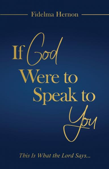 If God Were to Speak to You