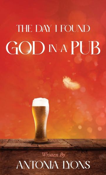 The Day I Found God in a Pub