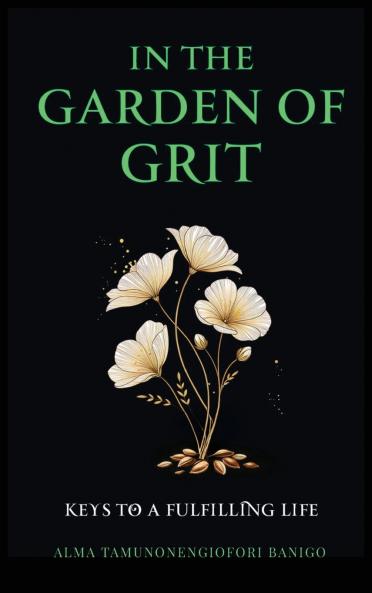 In The Garden of Grit