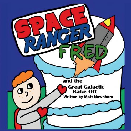 Space Ranger Fred and the Great Galactic Bake Off