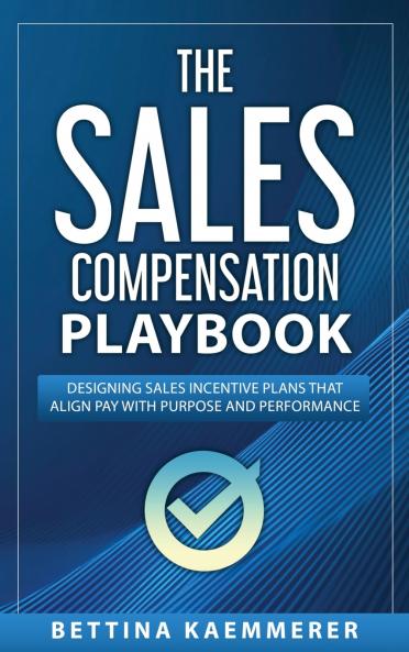 The Sales Compensation Playbook