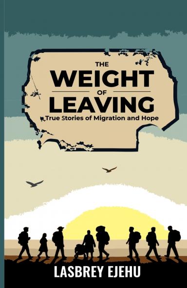 THE WEIGHT  OF LEAVING