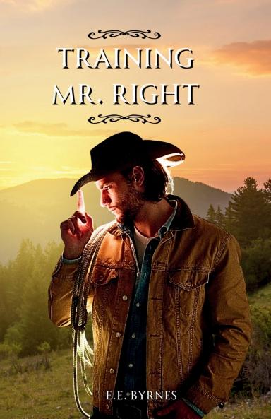 Training Mr. Right