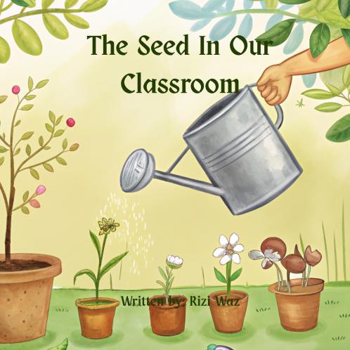 The Seed In Our Classroom