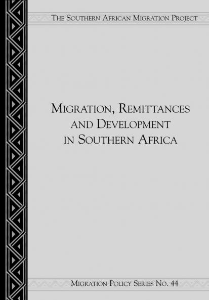 Migration Remittances and Development in Southern Africa