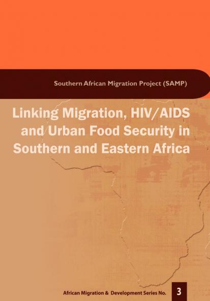 Linking Migration HIV/AIDS and Urban F