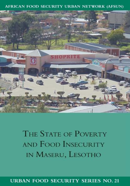 The State of Poverty and Food Insecurity in Maseru Lesotho