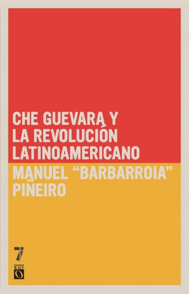 Che Guevara y la revoluci n latinoamericana