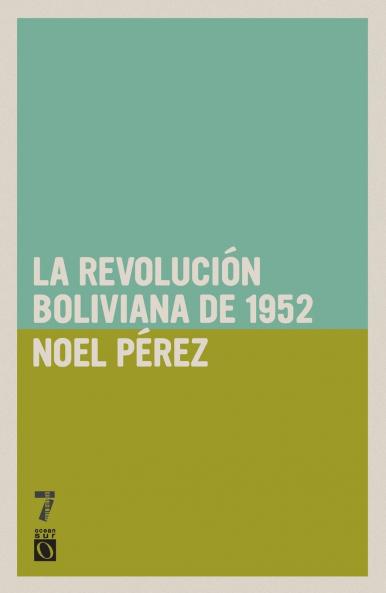 Revoluci n Boliviana de 1952