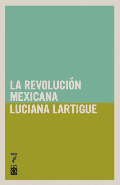 La revoluci n Mexicana