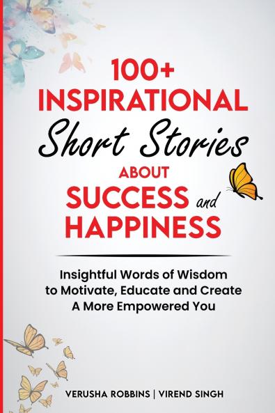 100+ Inspirational Short Stories About Success and Happiness