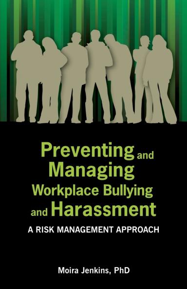 Preventing and Managing Workplace Bullying and Harassment