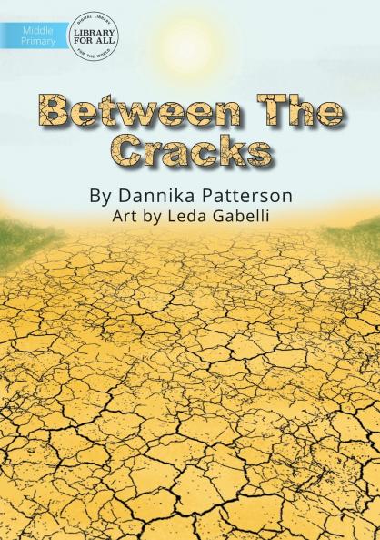 Between The Cracks