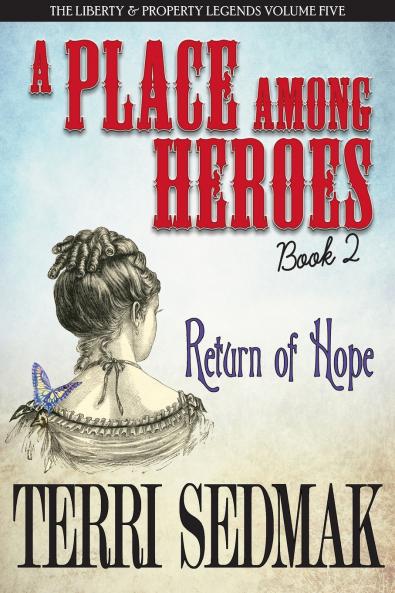 A Place Among Heroes Book 2 - Return of Hope